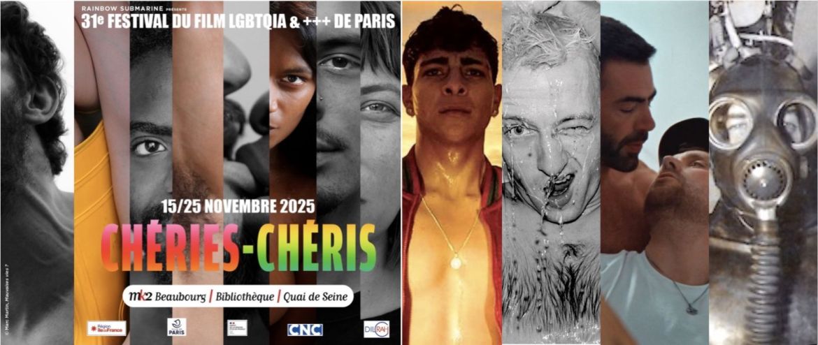 31e « festival international du Film LGBTQIA+ de Paris Chéries-Chéris » : Focus sur la programmation des films et documentaires gays les plus s***