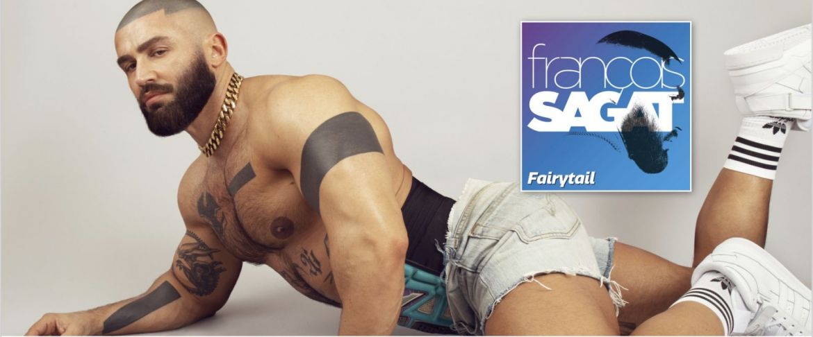 "Fairytail" : Sortie du single accrocheur et entêtant de François Sagat