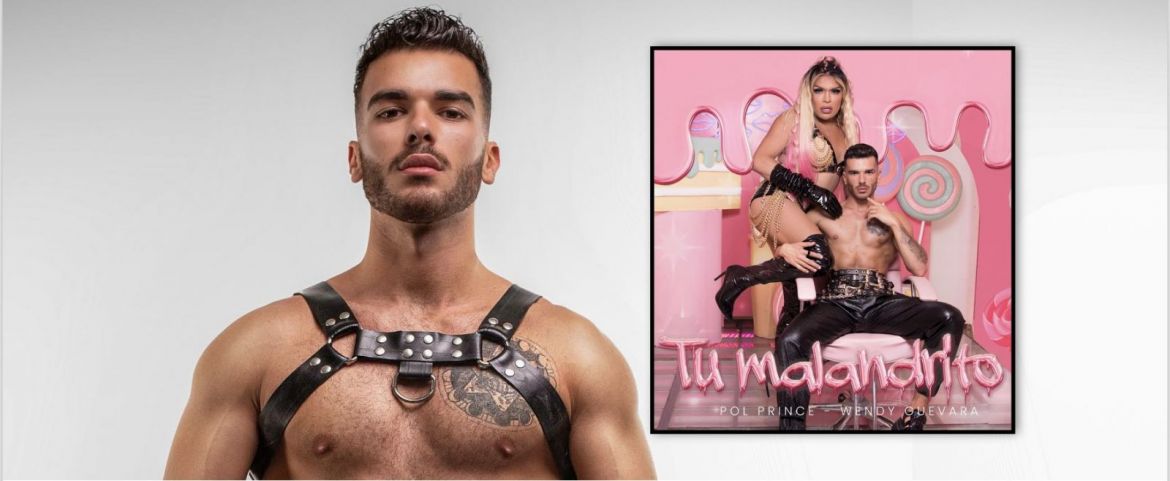 « Tu Malandrito » : Le clip caliente du nouveau single de Pol Prince en duo avec l'influenceuse trans mexicaine Wendy Guevara